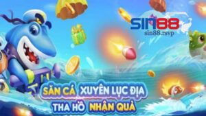 Top 3 bí quyết Bắn cá H5 tại nhà cái Sin88 đẳng cấp nhất